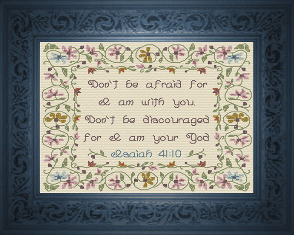 Don't be Afraid - Isaiah 41:10